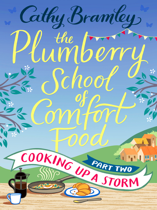 Title details for Cooking Up a Storm by Cathy Bramley - Available